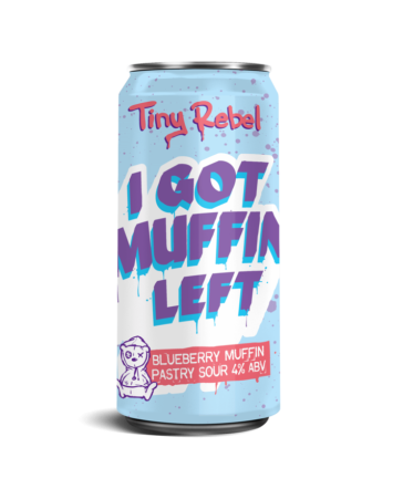 Tiny Rebel I Got Muffin Left