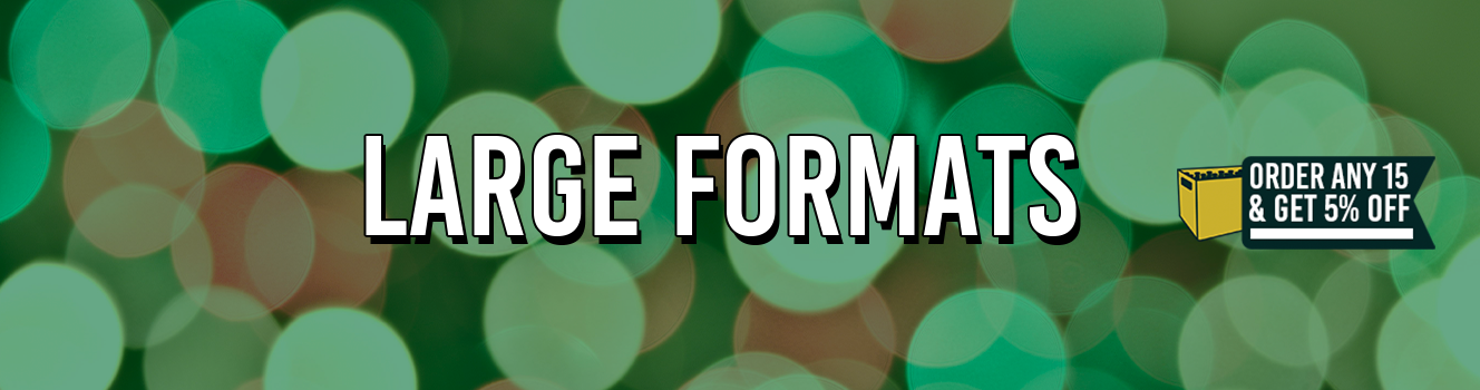 Large Formats Large Formats